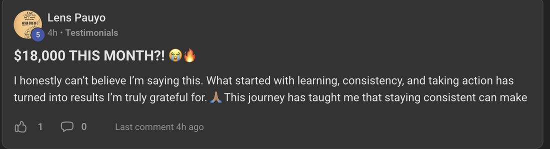 Lens Pauyo: $18,000 this month. Started with learning, consistency and taking action.